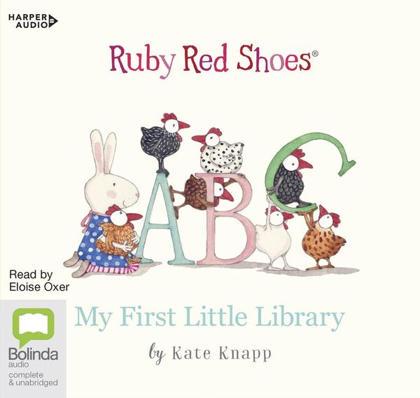 Cover Art for 9781460790168, Ruby Red Shoes: My First Little Library by Kate Knapp