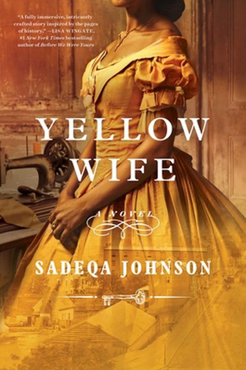 Cover Art for 9781982149109, Yellow Wife: A Novel by Sadeqa Johnson