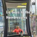 Cover Art for 9781842311653, Liz Goes to the Hairdressers (Liz and Joe Series) by Jennie Cole