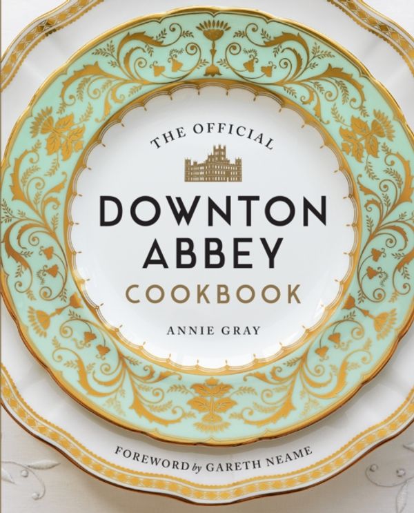 Cover Art for 9781781319574, The Official Downton Abbey Cookbook by Annie Gray