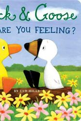 Cover Art for 9780375846298, Duck & Goose, How Are You Feeling? by Tad Hills