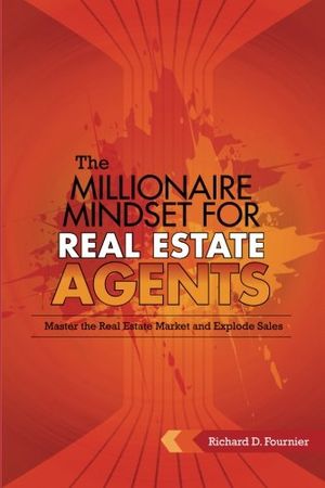 Cover Art for 9781478117759, The Millionaire Mindset for Real Estate Agents by Unknown