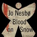 Cover Art for 9780804172561, Blood on Snow by Jo Nesbo