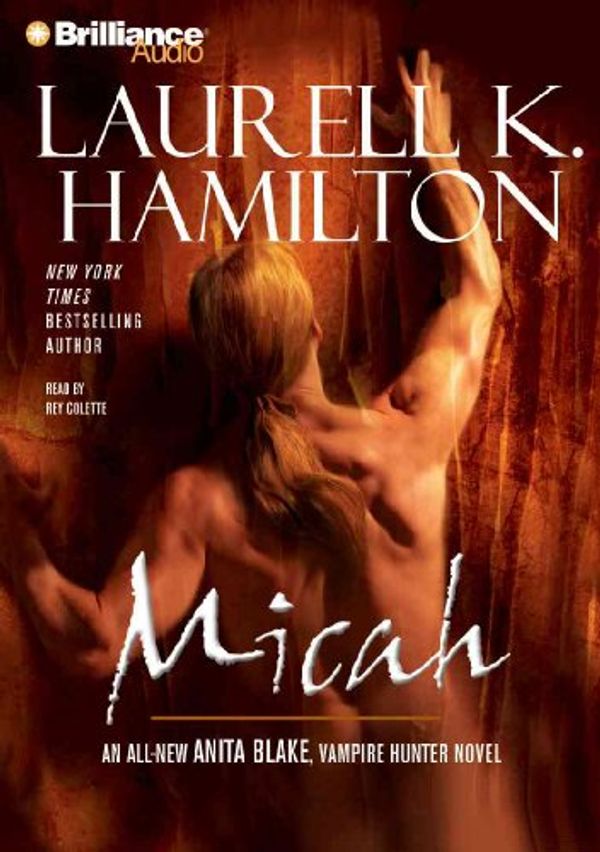 Cover Art for 9781423333661, Micah by Laurell K. Hamilton