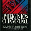 Cover Art for 9781556111501, 1919: America's Loss of Innocence by Eliot Asinof