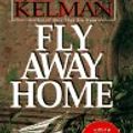 Cover Art for 9780553101935, Fly Away Home by Judith Kelman