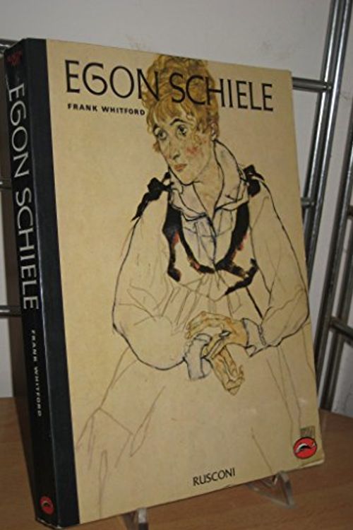 Cover Art for 9788818910223, Egon Schiele by Frank Whitford