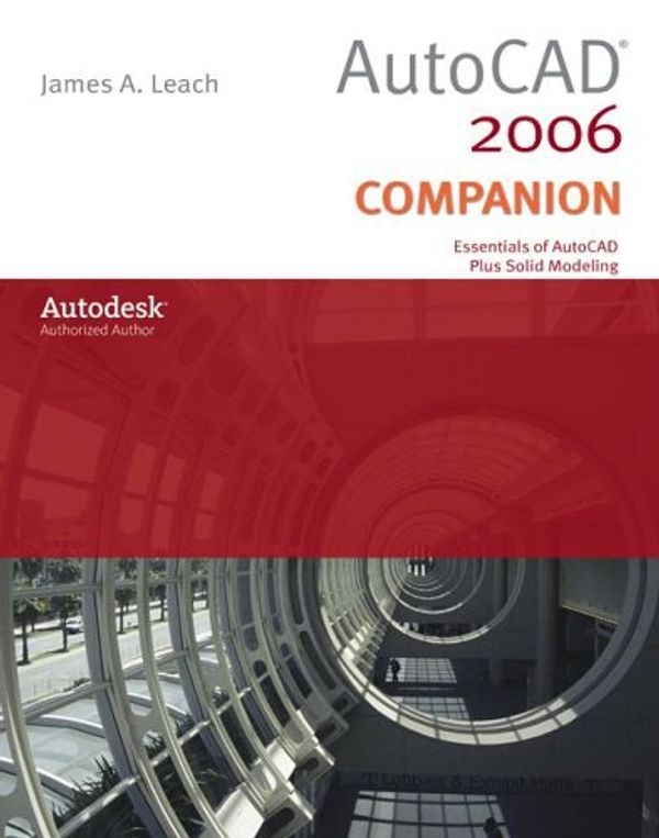 Cover Art for 9780073402475, AUTOCAD 2006 Companion by James Leach