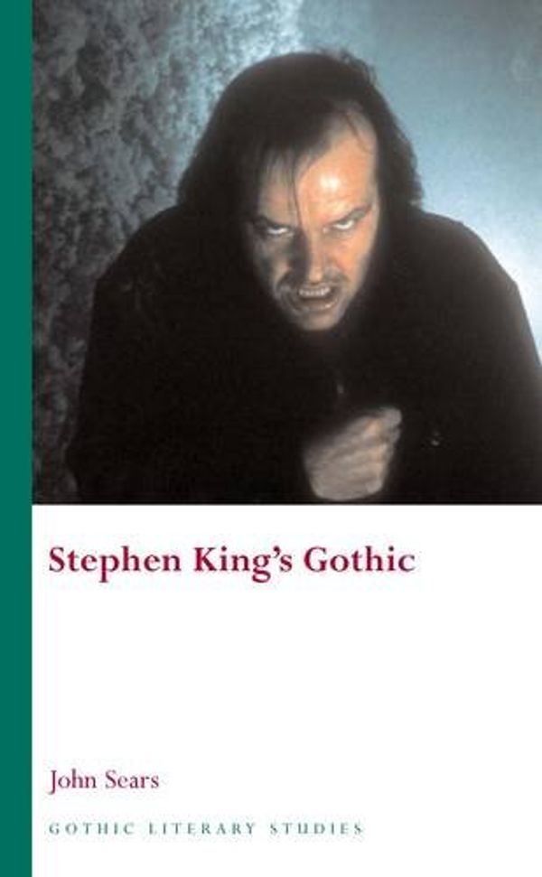 Cover Art for 9780708324028, Stephen King's Gothic by John Sears
