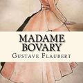 Cover Art for 9781547280926, Madame Bovary by Gustave Flaubert