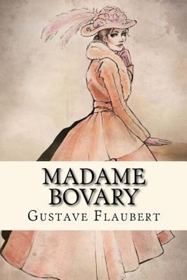 Cover Art for 9781547280926, Madame Bovary by Gustave Flaubert