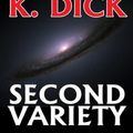 Cover Art for 9781300117599, Second Variety by Philip K. Dick