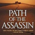 Cover Art for 9781451608274, Path of the Assassin by Brad Thor