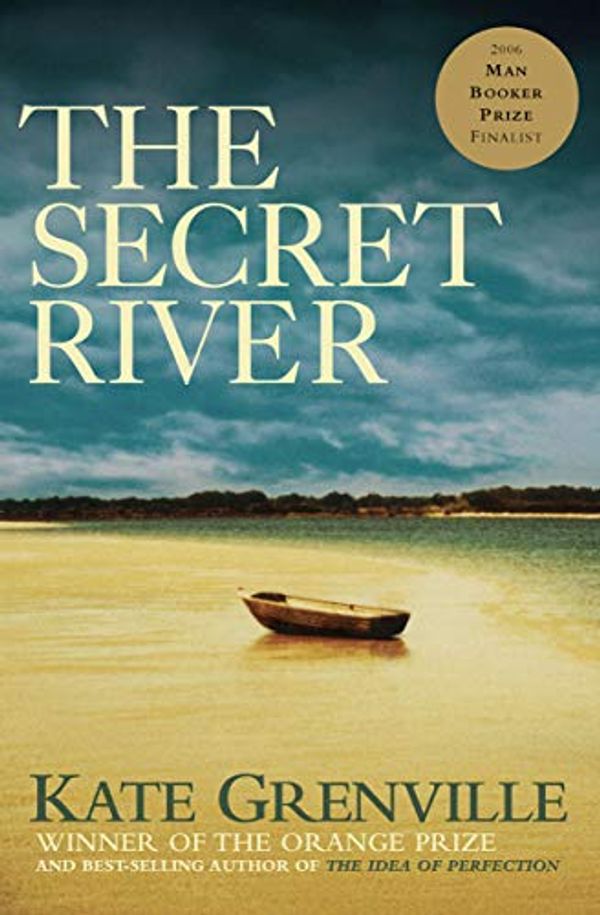 Cover Art for B003F8S740, The Secret River by Kate Grenville