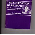 Cover Art for 9780807727102, The Cultivation of Reading: Teaching in a Language/Communication Context by Horst G. Taschow