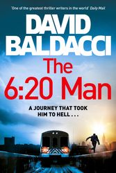Cover Art for 9781529061963, The 6:20 Man by David Baldacci