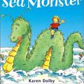 Cover Art for 9780794502300, Lucy and the Sea Monster by Karen Dolby