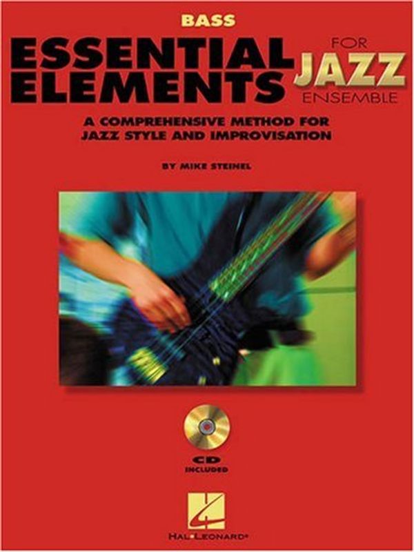 Cover Art for 9780793596287, Essential Elements for Jazz Ensemble a Comprehensive Method for Jazz Style and Improvisation by Mike Steinel