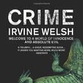 Cover Art for B00IIB08UA, Crime by Irvine Welsh(2009-07-02) by Irvine Welsh