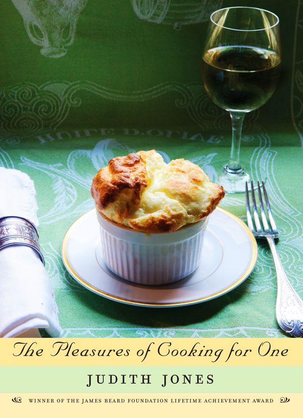 Cover Art for 9780307270726, The Pleasures Of Cooking For One by Judith Jones