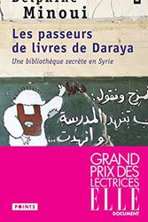 Cover Art for 9782757871850, Les passeurs de livres de Daraya by Delphine Minoui