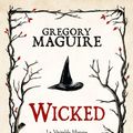 Cover Art for 9782352944775, Wicked by Gregory Maguire