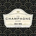 Cover Art for 8601404938948, By Tyson Stelzer The Champagne Guide 2014-2015 by Tyson Stelzer