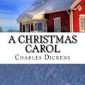 Cover Art for 9781540474094, A Christmas Carol by Charles Dickens