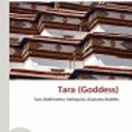 Cover Art for 9786136051499, Tara (Goddess) by Lambert M Surhone, Mariam T Tennoe, Susan F Henssonow