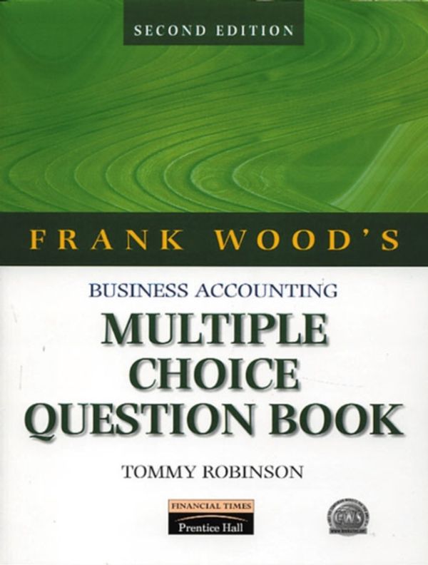 Cover Art for 9780273641933, Frank Wood's Business Accounting Multiple Choice Question Book by Tommy Robinson