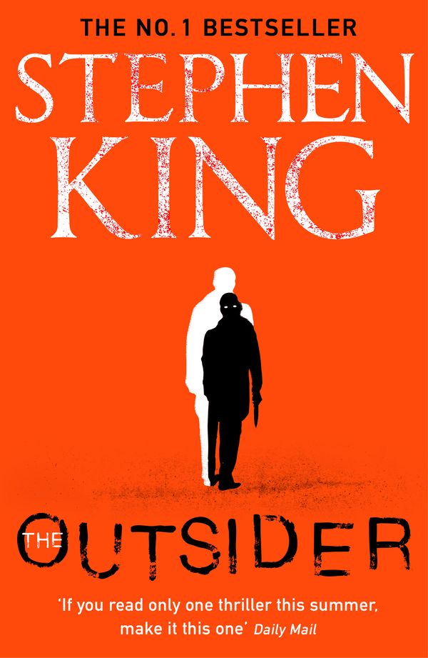 Cover Art for 9781473676398, The Outsider: The No.1 Sunday Times Bestseller by Stephen King