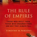 Cover Art for 9780199931156, The Rule of Empires by Timothy H. Parsons