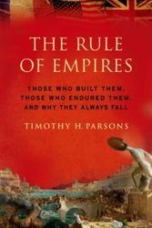Cover Art for 9780199931156, The Rule of Empires by Timothy H. Parsons