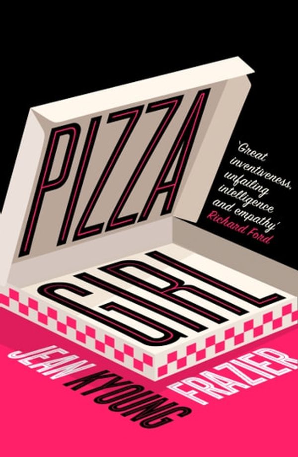 Cover Art for 9780008356422, Pizza Girl by Jean Kyoung Frazier