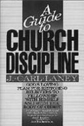 Cover Art for 9781556611087, Guide to Church Discipline by Carl J. Laney