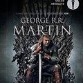 Cover Art for 9788804666844, Il trono di spade. Libro primo delle Cronache del ghiaccio e del fuoco by George R R Martin