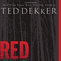 Cover Art for 9780849917912, Red (The Circle Trilogy, Book 2) (The Books of History Chronicles) by Ted Dekker