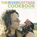 Cover Art for 9780002202046, The River Cottage Cookbook by Hugh Fearnley-Whittingstall