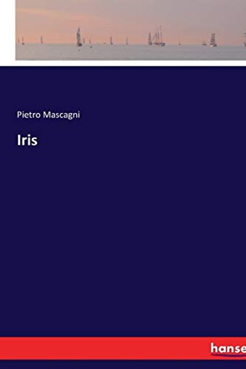 Cover Art for 9783743423275, Iris by Pietro Mascagni