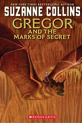 Cover Art for 9781407121161, Gregor and the Marks of Secret by Suzanne Collins