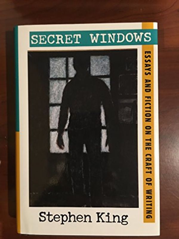 Cover Art for 9780739480311, Secret Windows: Essays and Fiction on the Craft of Writing by Stephen King