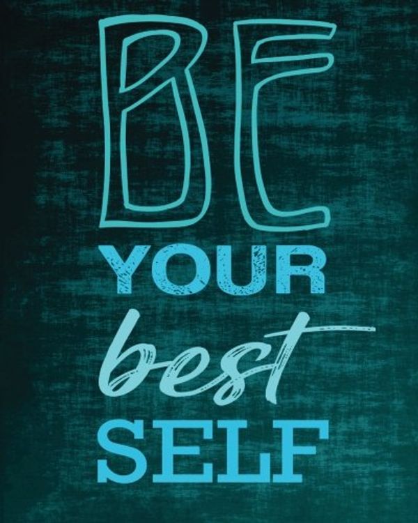 Cover Art for 9781977969613, Be your best self: Inspirational Positive Quote Bullet Journal Dot Grid l Notebook (8" x   10") Large 8mm x 8mm Dot Grid   Volume 9 (Inspirational ... Quotes Dot Grid Bullet Journal   Series) by Candyforest Bullet Journal