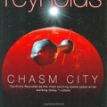 Cover Art for 9780441009121, Chasm City by Alastair Reynolds