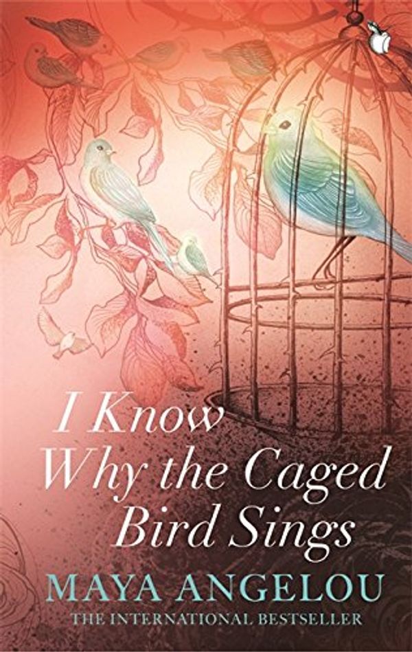 Cover Art for 9781844088188, I Know Why the Caged Bird Sings by Maya Angelou