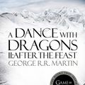 Cover Art for 9780007482917, A Dance With Dragons: Part 2 After The Feast (A Song of Ice and Fire, Book 5) by George R.R. Martin