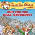 Cover Art for B00D81UMRE, Geronimo Stilton #47: Run for the Hills, Geronimo! by Geronimo Stilton (Oct 1 2011) by Geronimo Stilton