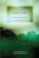 Cover Art for 9780307386427, The Lost City by Henry Shukman