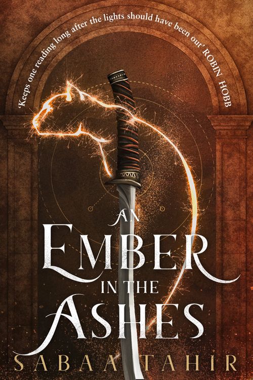 Cover Art for 9780008108427, An Ember in the Ashes by Sabaa Tahir