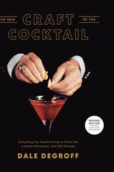 Cover Art for 9781984823571, The New Craft of the Cocktail by Dale DeGroff