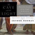 Cover Art for 9780553907834, The Cave and the Light by Arthur Herman